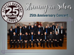 Shining in Silver: Perfect Harmony’s 25th Anniversary Concert