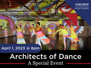 AXCBT presents ARCHITECTS OF DANCE