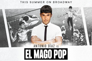 El Mago Pop Broadway shows and tickets