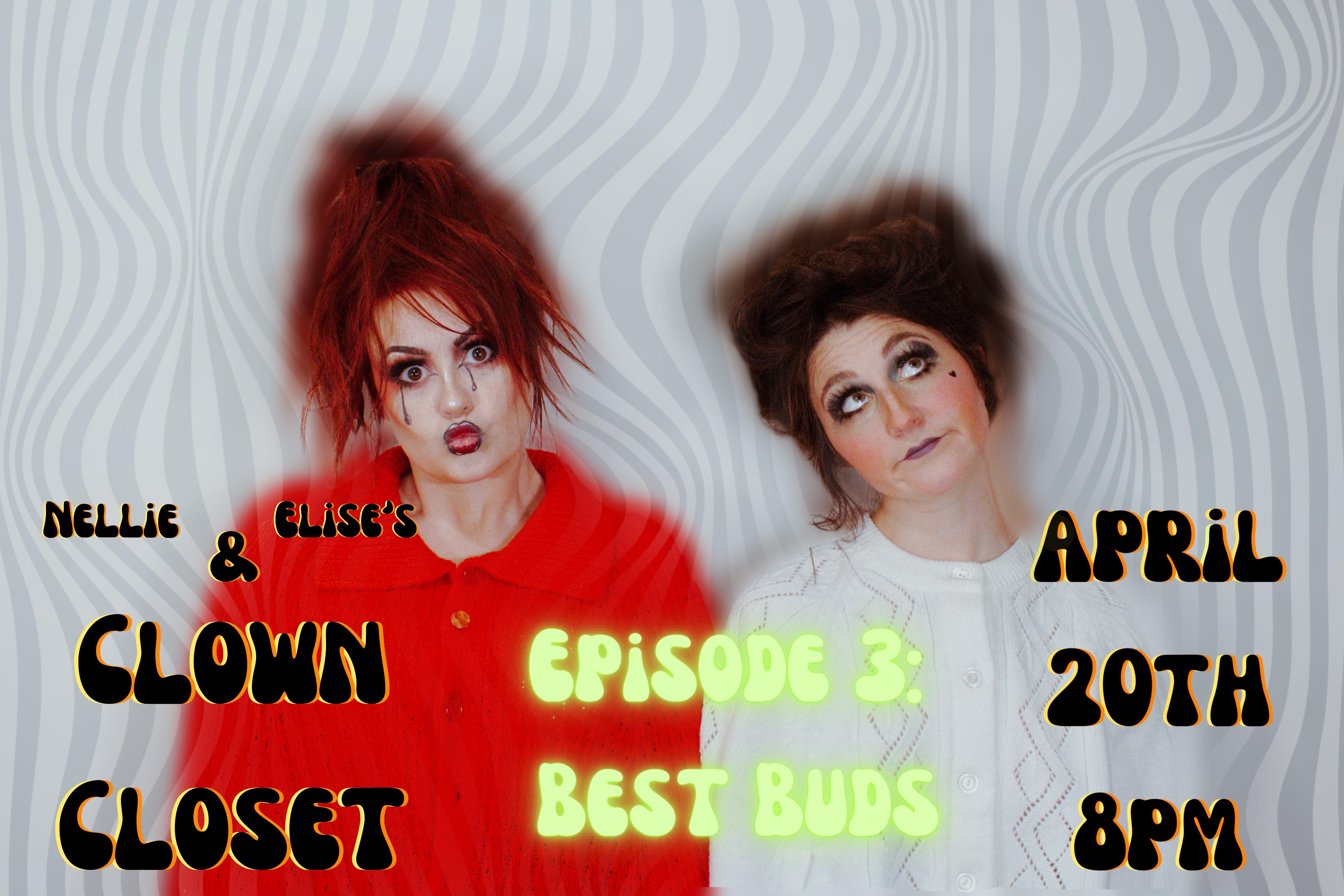 Nellie & Elise’s Clown Closet Best Buds on Kansas City Get Tickets
