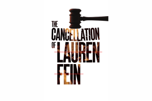 The Cancellation of Lauren Fein