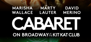 Cabaret at the Kit Kat Club