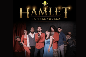 Hamlet: La Telenovela
