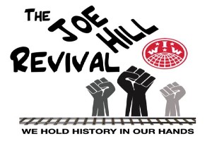 The Joe Hill Revival – Gala Event and Full Production