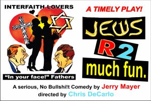 Event Logo: 1SMPlayhouse Jews R 2 Much Fun logo 300 x 200 sm
