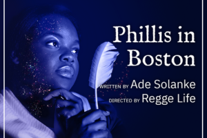 Event Logo: Phillis In Boston Theater Mania 300x200