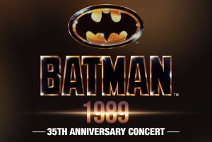 The Auditorium Presents: Batman 1989 – 35th Anniversary Concert