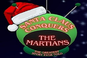 Santa Claus Conquers the Martians: The Greatest Story Ever Told