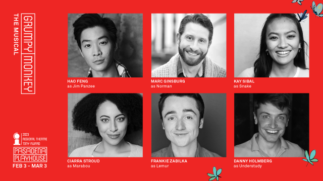 Cast Announced for Grumpy Monkey, The Musical at Pasadena Playhouse - Vimarsana News
