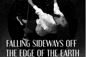 Falling Sideways Off the Edge of the Earth