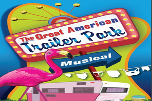 The Great American Trailer Park Musical