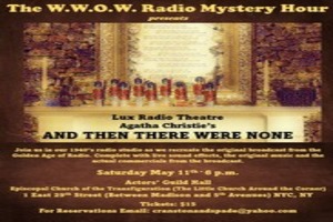 WWOW Radio Mystery Theater – The Lux Radio Theatre version of Agatha Christie’s “And Then There Were None”