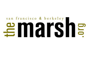 The Marsh San Francisco presents “Takes All Kinds”
