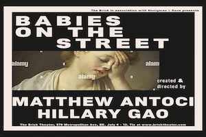 Babies on the Street: The Show