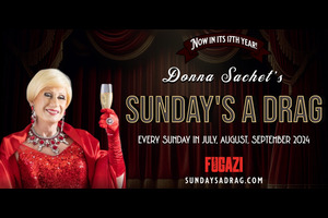 Donna Sachet Presents: Sunday’s a Drag