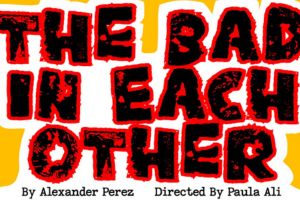 The Bad in Each Other
