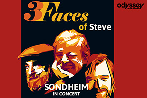 3 Faces of Steve: Sondheim in Concert