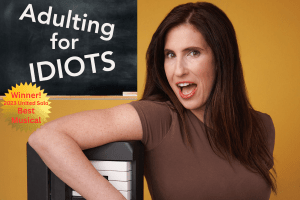 Adulting for Idiots