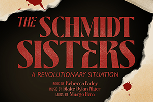 The Schmidt Sisters: A Revolutionary Situation