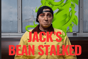 Jack’s Bean Stalked