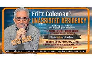 FRITZ COLEMAN’S UNASSISTED RESIDENCY
