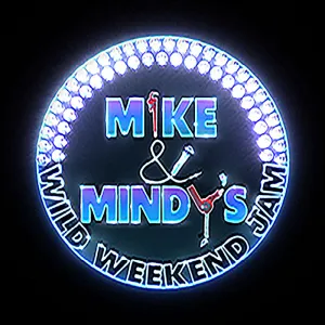 Mike & Mindy’s Wild Weekend Jam