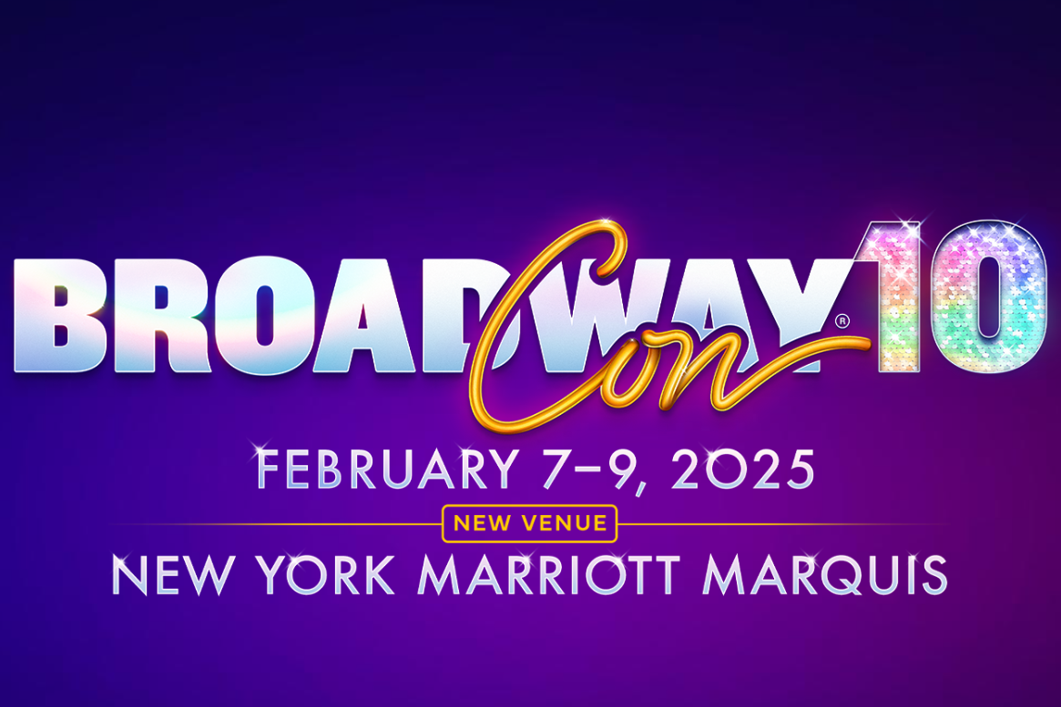 BroadwayCon 10 on New York City: Get Tickets Now! | Theatermania