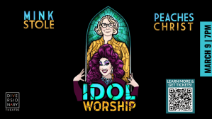 Idol Worship: An Evening with Mink Stole & Peaches Christ