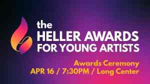 The 12th Annual Heller Awards for Young Artists