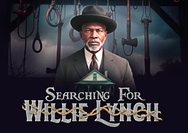 Event Logo: Searching For Willie Lynch poster v2