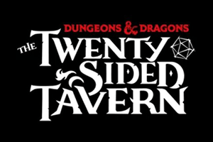 Dungeons & Dragons: The Twenty-Sided Tavern