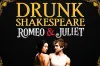 Drunk Shakespeare Society to Present Drunk Romeo and Juliet