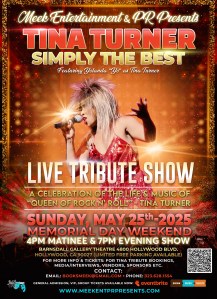 Meek Ent. & PR Presnts, “Simply The Best,”-Tina Turner Tribute Show