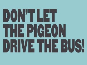 Don’t Let the Pigeon Drive the Bus! The Musical!
