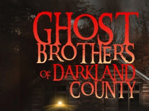 Ghost Brothers of Darkland County