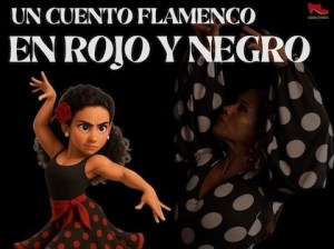 UN CUENTO FLAMENCO EN ROJO Y NEGRO