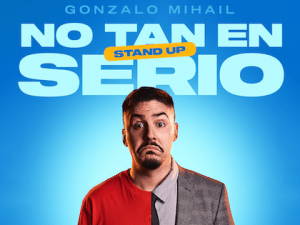 GONZALO MIHAIL en NO TAN EN SERIO