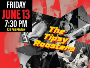 THE TIPSY ROOSTERS