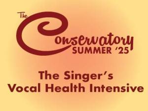 The Singer’s Vocal Health Intensive
