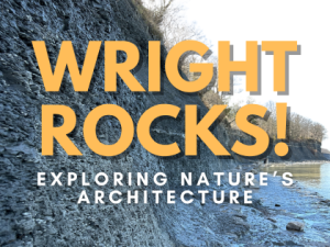 Wright Rocks!: Exploring Nature’s Architecture 2025