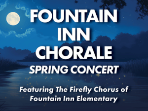 Fountain Inn Chorale Spring Concert 2025