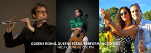 Queens Rising, Queens Scene, Performance Series