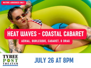 Heat Waves – Coastal Cabaret – Aerial, Burlesque, Cabaret, & Drag