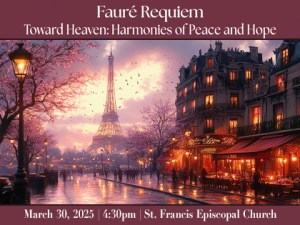 2025 Faure´ Requiem at St. Francis Episcopal