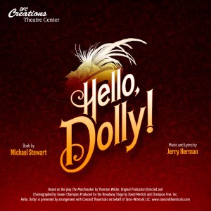 OFC Creations Presents “Hello, Dolly”