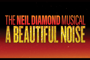 A Beautiful Noise (Touring)