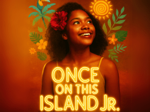 Once on this Island Jr.