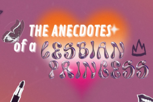 The Anecdotes of a Lesbian Princess