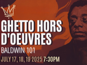 ¡Oye! Group—Ghetto Hors D’oeuvres: Baldwin 101