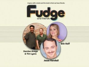 Fudge and Friends